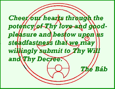 Cheer our hearts through the potency of Thy love and good-pleasure and bestow upon us steadfastness that we may willingly submit to Thy Will and Thy Decree. #Bahai #Love #Steadfastness #thebab